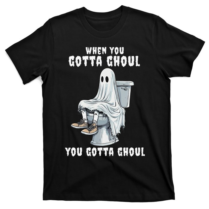 When You Gotta Ghoul Pooping Bathroom Funny Halloween T-Shirt