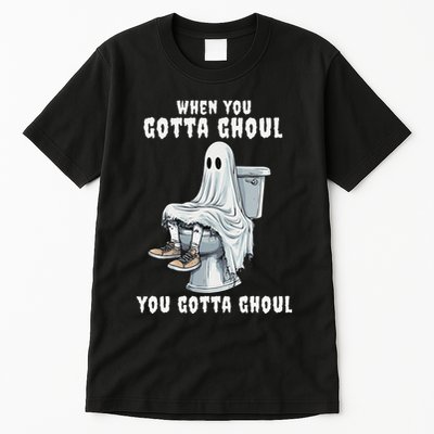 When You Gotta Ghoul Pooping Bathroom Funny Halloween Tall T-Shirt