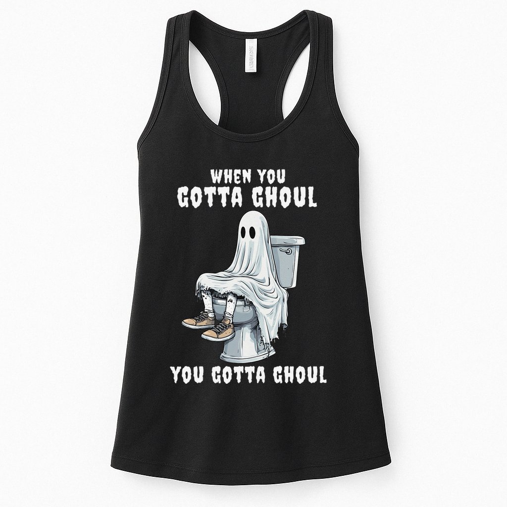 When You Gotta Ghoul Pooping Bathroom Funny Halloween Womens Tank Top