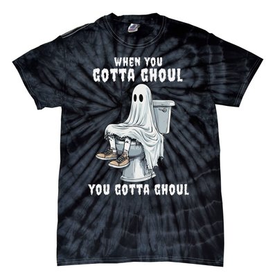 When You Gotta Ghoul Pooping Bathroom Funny Halloween Tie-Dye T-Shirt