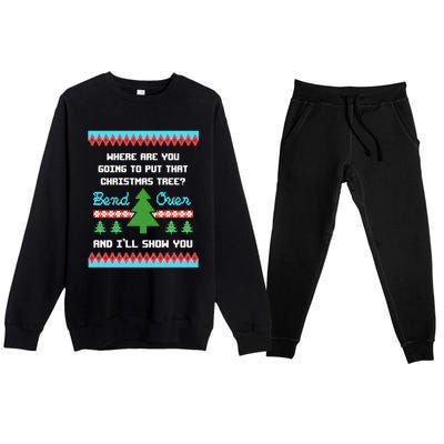 Where You Going To Put That Christmas Tree Premium Crewneck Sweatsuit Set