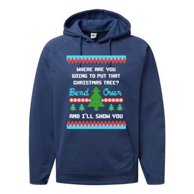 Where You Going To Put That Christmas Tree Performance Fleece Hoodie