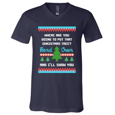 Where You Going To Put That Christmas Tree V-Neck T-Shirt