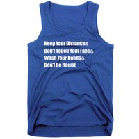 Wash Your Hands And Dont Be Racist Social Distancing Gift Tank Top