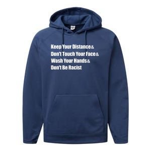 Wash Your Hands And Dont Be Racist Social Distancing Gift Performance Fleece Hoodie