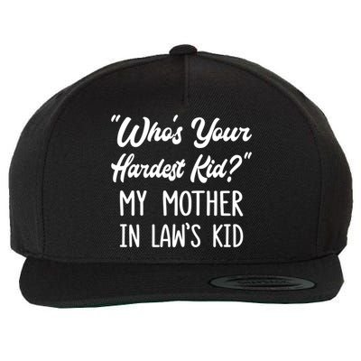 Who’s Your Hardest My Mother In Law’s Cool Gift Wool Snapback Cap