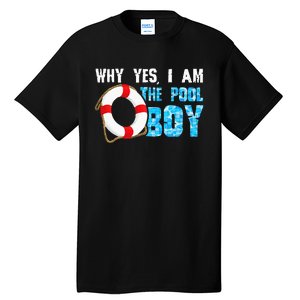 Why Yes I Am The Pool Funny Swimmer Swimming Swim Tall T-Shirt