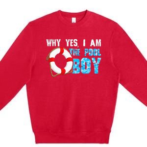 Why Yes I Am The Pool Funny Swimmer Swimming Swim Premium Crewneck Sweatshirt