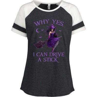 Why Yes I Can Drive A Stick Funny Halloween Witch Gift Enza Ladies Jersey Colorblock Tee