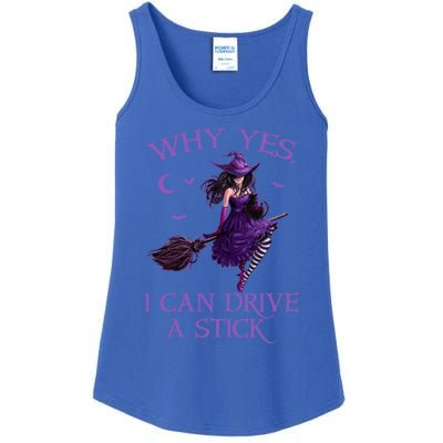 Why Yes I Can Drive A Stick Funny Halloween Witch Gift Ladies Essential Tank