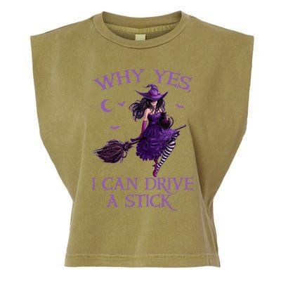 Why Yes I Can Drive A Stick Funny Halloween Witch Gift Garment-Dyed Women's Muscle Tee