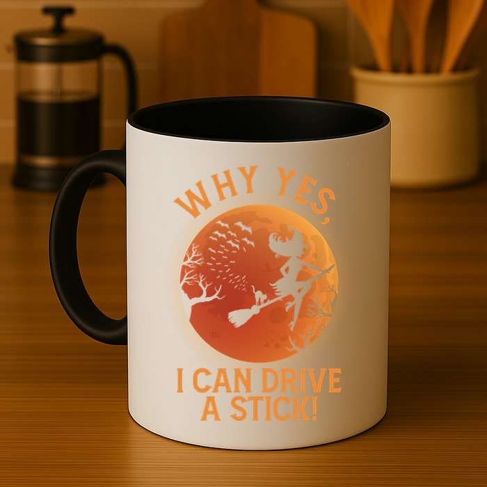 Why Yes I Can Drive A Stick Funny Halloween Witch Mug