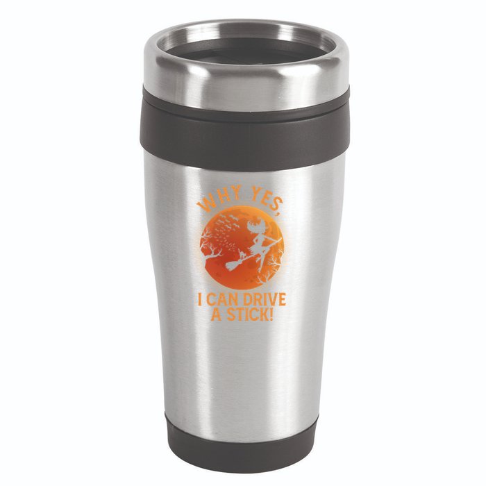 Why Yes I Can Drive A Stick Funny Halloween Witch 16oz Travel Tumbler