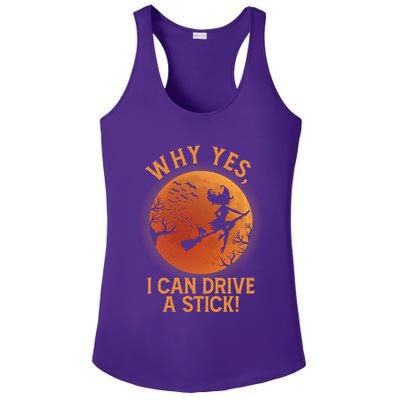 Why Yes I Can Drive A Stick Funny Halloween Witch Ladies PosiCharge Competitor Racerback Tank