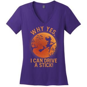 Why Yes I Can Drive A Stick Funny Halloween Witch Women's V-Neck T-Shirt