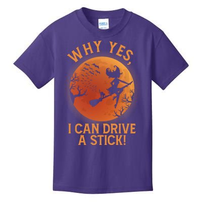 Why Yes I Can Drive A Stick Funny Halloween Witch Kids T-Shirt