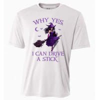 Why Yes I Can Drive A Stick Funny Halloween Witch Cooling Performance Crew T-Shirt