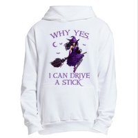 Why Yes I Can Drive A Stick Funny Halloween Witch Urban Pullover Hoodie