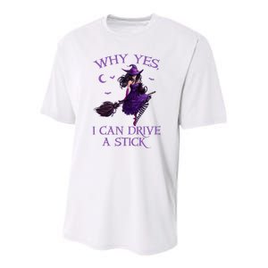 Why Yes I Can Drive A Stick Funny Halloween Witch Youth Performance Sprint T-Shirt