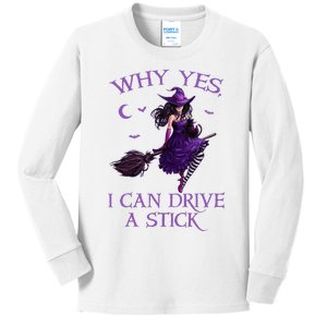 Why Yes I Can Drive A Stick Funny Halloween Witch Kids Long Sleeve Shirt