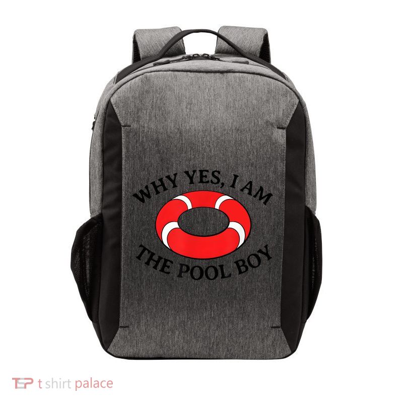 Why Yes I Am The Pool Boy Funny Swimming Accessories Gift Vector Backpack