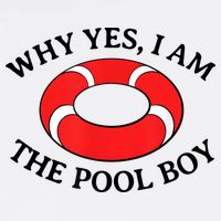Why Yes I Am The Pool Boy Funny Swimming Accessories Gift Cooling Performance Crew T-Shirt