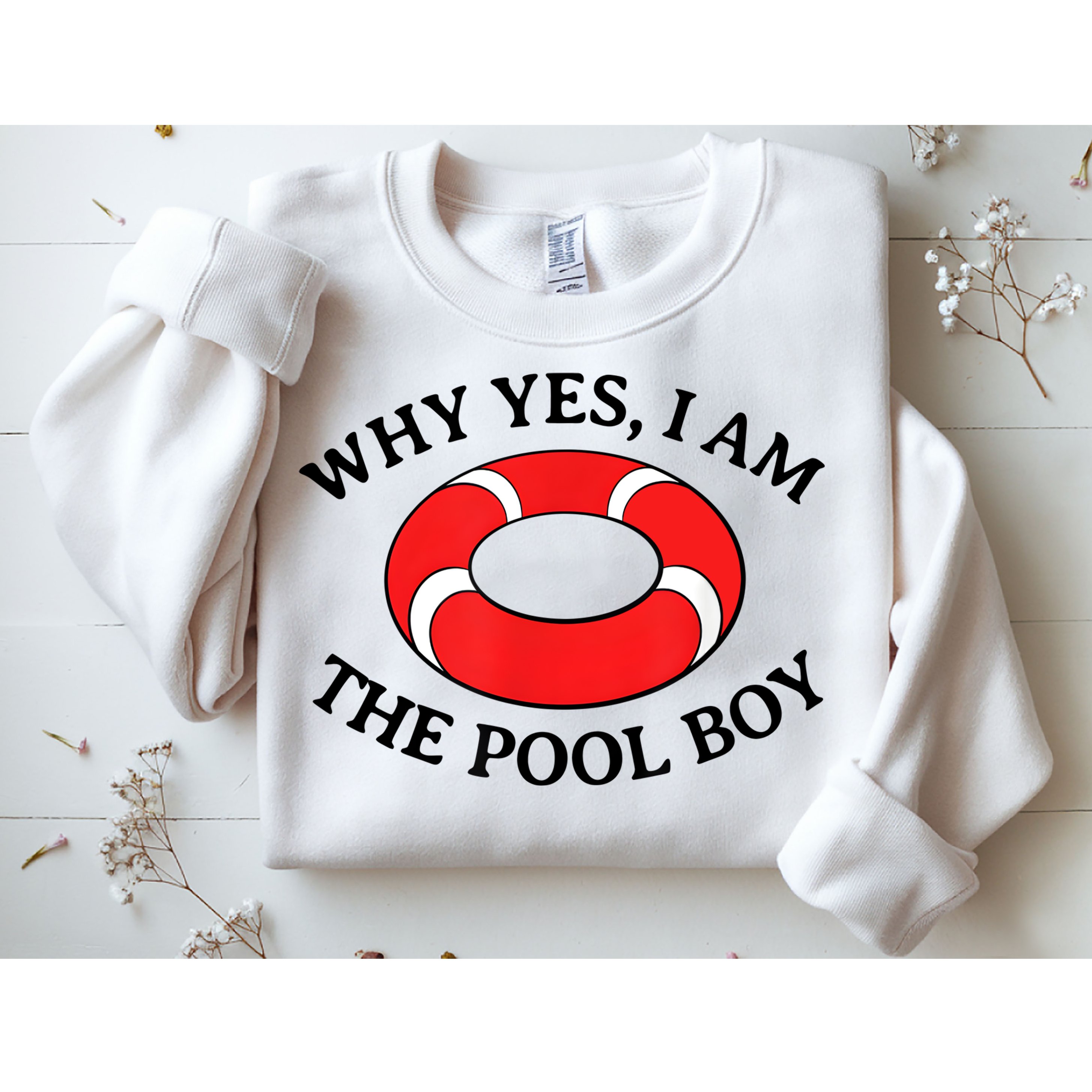 Why Yes I Am The Pool Boy Funny Swimming Accessories Gift Sweatshirt