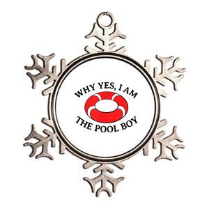 Why Yes I Am The Pool Boy Funny Swimming Accessories Gift Metallic Star Ornament