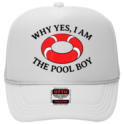 Why Yes I Am The Pool Boy Funny Swimming Accessories Gift Trucker Hat