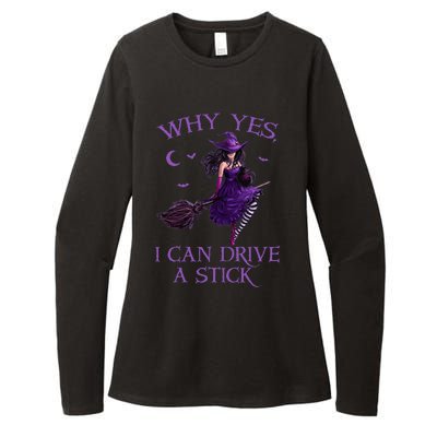 Why Yes I Can Drive A Stick Funny Halloween Witch Women Girl Womens CVC Long Sleeve Shirt