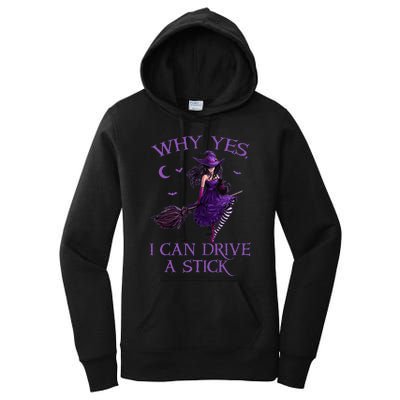 Why Yes I Can Drive A Stick Funny Halloween Witch Women Girl Women's Pullover Hoodie