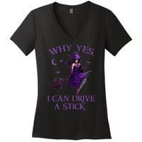 Why Yes I Can Drive A Stick Funny Halloween Witch Women Girl Women's V-Neck T-Shirt