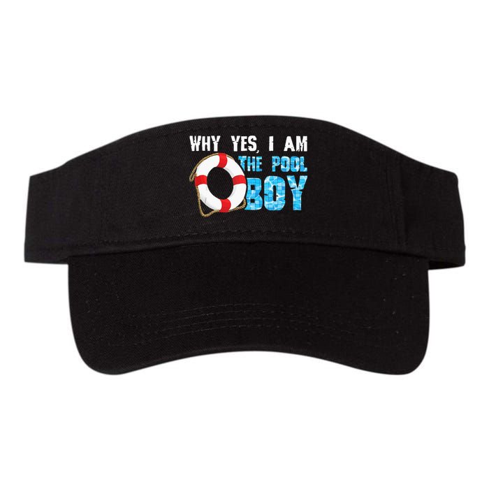 Why Yes I Am The Pool Boy Funny Swimmer Swimming Swim Gift Visor