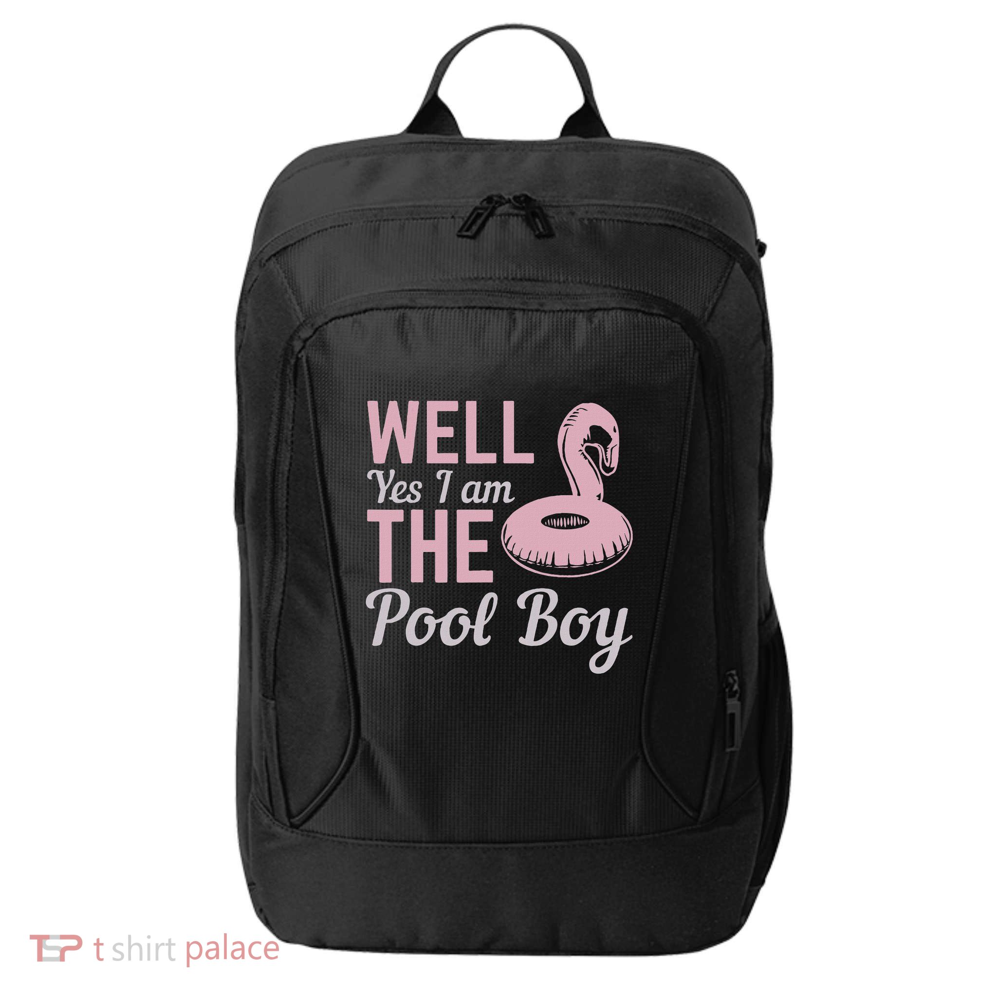 Well Yes I Am The Pool Boy City Backpack