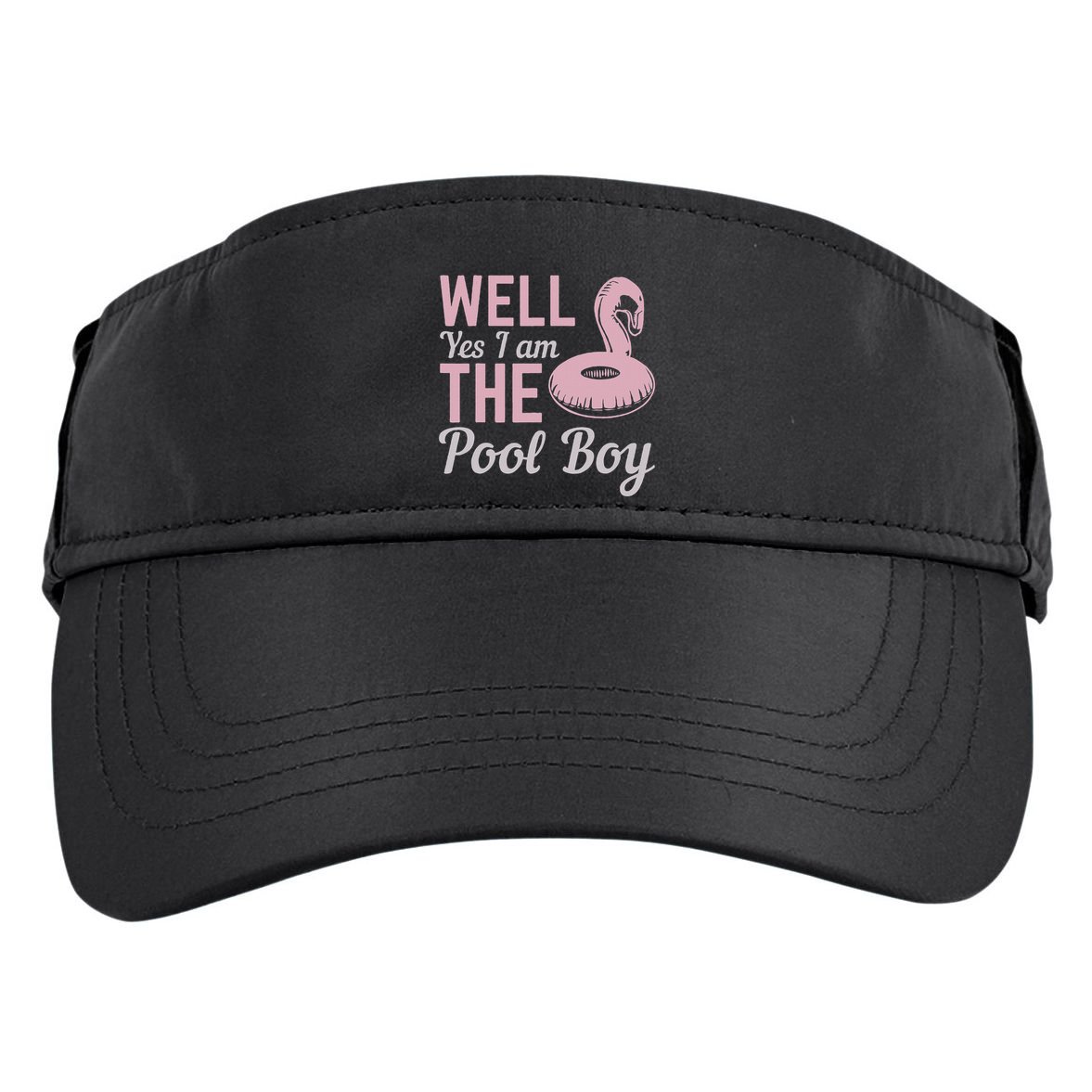 Well Yes I Am The Pool Boy Adult Drive Performance Visor
