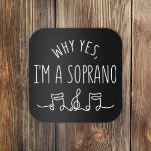 Why Yes I'm A Sopranino Musical Coaster