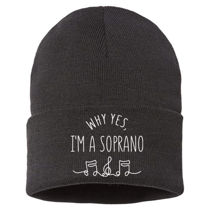 Why Yes I'm A Sopranino Musical Sustainable Knit Beanie