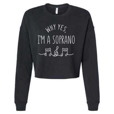 Why Yes I'm A Sopranino Musical Cropped Pullover Crew