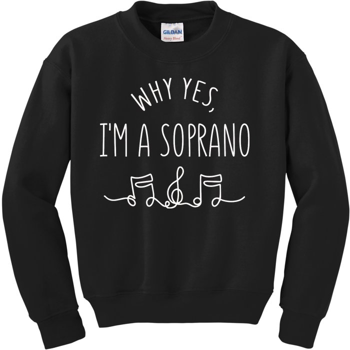 Why Yes I'm A Sopranino Musical Kids Sweatshirt