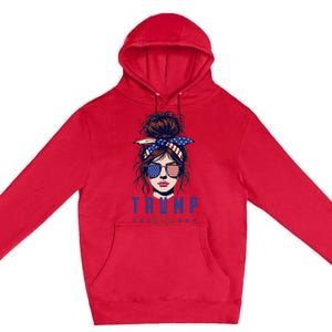 Women Yes IM A Trump Girl Get Over It Trump 2024 Election Premium Pullover Hoodie