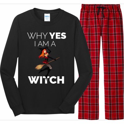 Why Yes I Am The Witch Halloween Novelty Art Meme Great Gift Long Sleeve Pajama Set