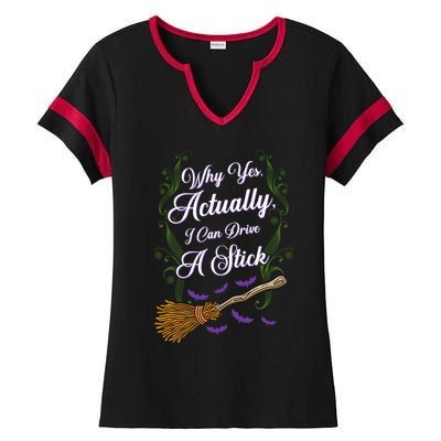 Why Yes I Can Drive A Stick Funny Halloween Witch Gift Ladies Halftime Notch Neck Tee