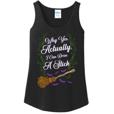 Why Yes I Can Drive A Stick Funny Halloween Witch Gift Ladies Essential Tank