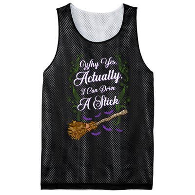 Why Yes I Can Drive A Stick Funny Halloween Witch Gift Mesh Reversible Basketball Jersey Tank