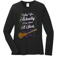 Why Yes I Can Drive A Stick Funny Halloween Witch Gift Ladies Long Sleeve Shirt