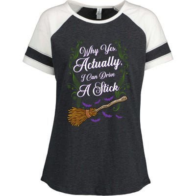 Why Yes I Can Drive A Stick Funny Halloween Witch Gift Enza Ladies Jersey Colorblock Tee