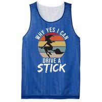 Why Yes I Can Drive A Stick Funny Witch Halloween Saying Gift Mesh Reversible Basketball Jersey Tank