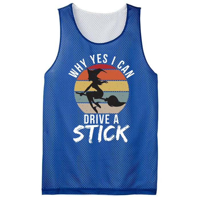 Why Yes I Can Drive A Stick Funny Witch Halloween Saying Gift Mesh Reversible Basketball Jersey Tank