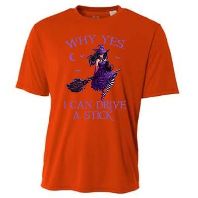 Why Yes I Can Drive A Stick Funny Halloween Witch Meaningful Gift Cooling Performance Crew T-Shirt