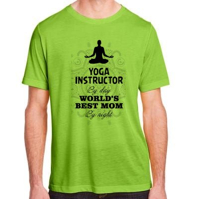 Wos Yoga Instructor And Worlds Best Mom Gift Funny Gift Adult ChromaSoft Performance T-Shirt